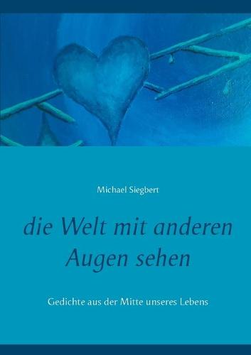 Die Welt mit anderen Augen sehen