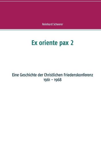 Ex oriente pax 2