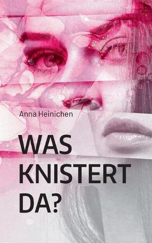 Was knistert da?