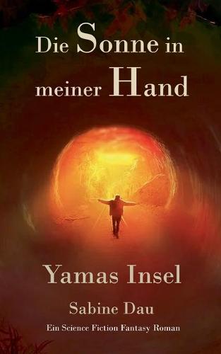 Die Sonne in meiner Hand