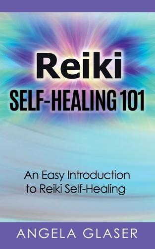 Reiki Self-Healing 101