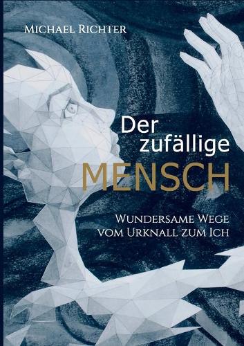 Der zufallige Mensch
