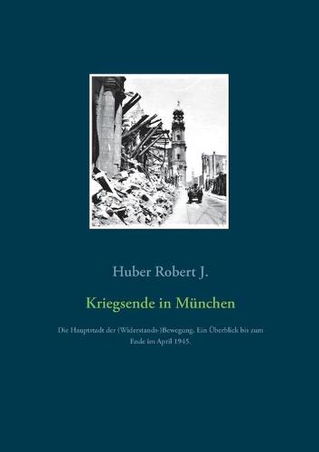 Kriegsende in München
