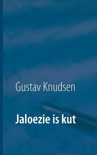 Jaloezie is kut