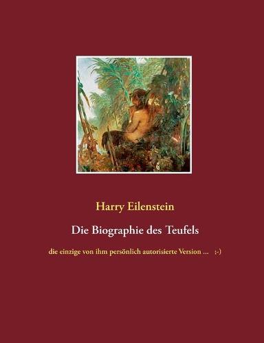 Die Biographie des Teufels