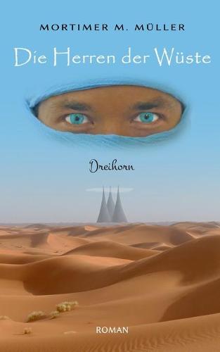 Die Herren der Wüste