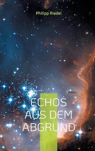 Echos aus dem Abgrund