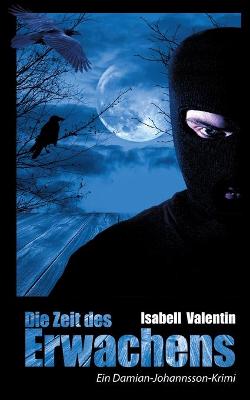 Die Zeit des Erwachens