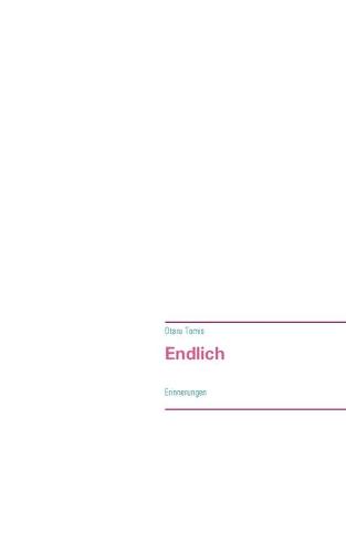 Endlich