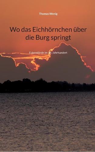 Wo das Eichhoernchen uber die Burg springt