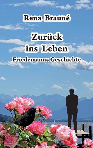 Zurück ins Leben