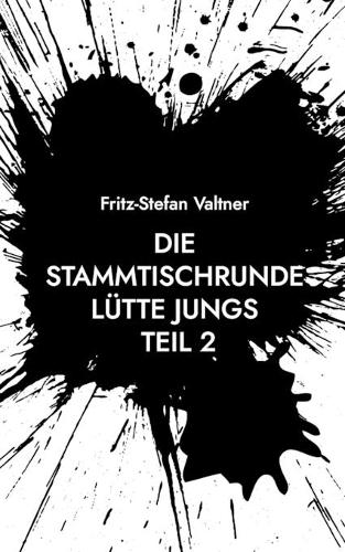 Die Stammtischrunde Lütte Jungs