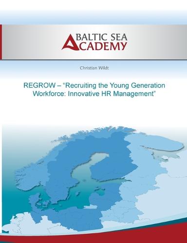 REGROW - "Recruiting the Young Generation Workforce