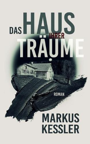 Das Haus ihrer Träume