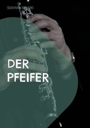 Der Pfeifer