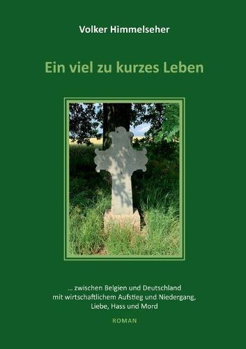 Ein viel zu kurzes Leben