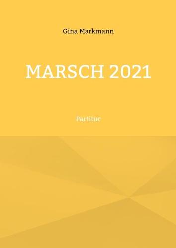 Marsch 2021
