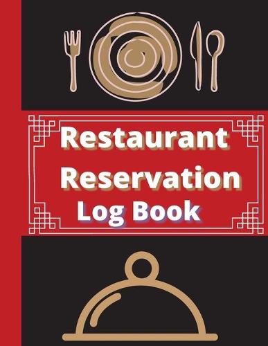 Restaurant Reservation Log Book