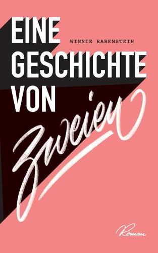 Eine Geschichte von zweien