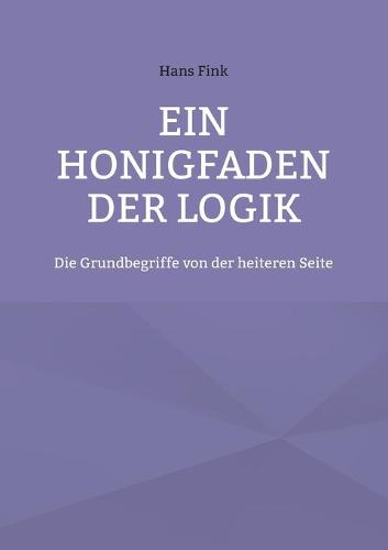 Ein Honigfaden der Logik