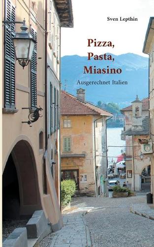 Pizza, Pasta, Miasino