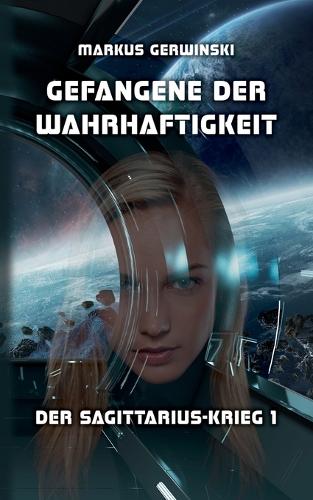 Gefangene der Wahrhaftigkeit