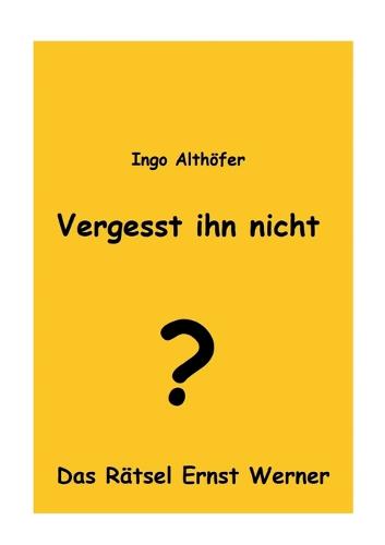Vergesst ihn nicht!