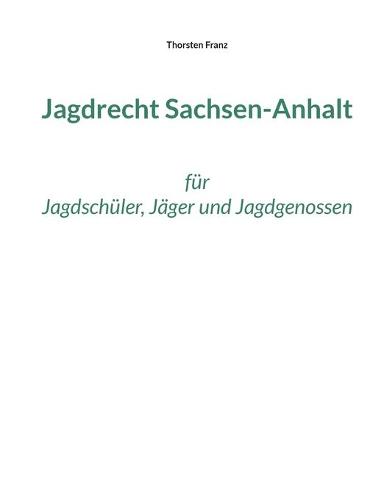 Jagdrecht Sachsen-Anhalt