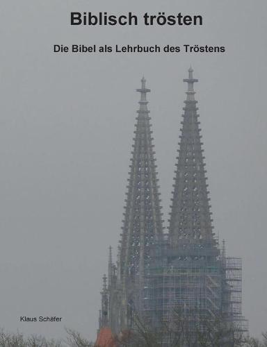 Biblisch trösten