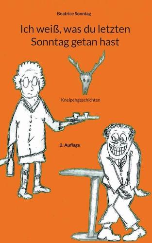 Ich weiß, was du letzten Sonntag getan hast
