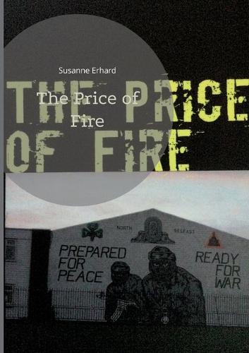 The Price of Fire