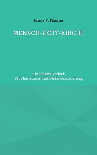 Mensch-Gott-Kirche