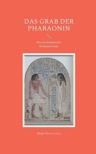 Das Grab der Pharaonin