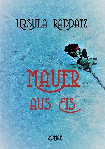 Mauer aus Eis