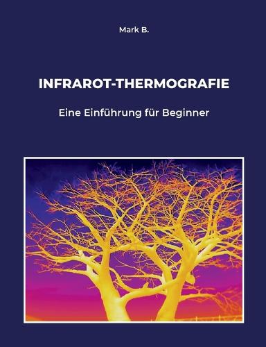Infrarot-Thermografie