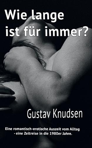 Wie lange ist fur immer?