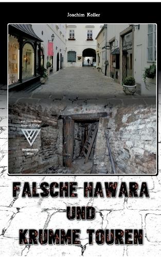 Falsche Hawara und krumme Touren