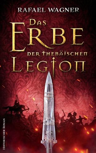 Das Erbe der thebäischen Legion
