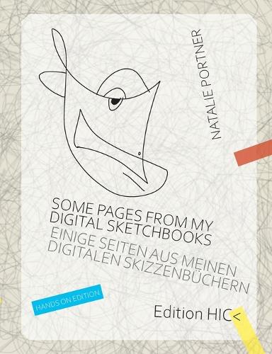 Some pages from my digital sketchbooks. Hands on edition
