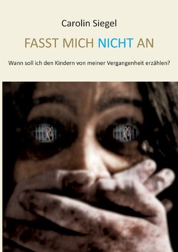 Fasst mich nicht an