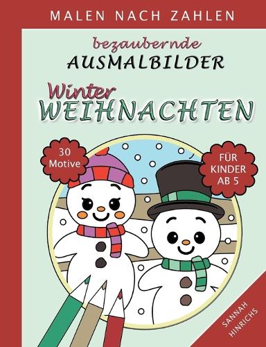 Bezaubernde Ausmalbilder Malen nach Zahlen - Winter-Weihnachten
