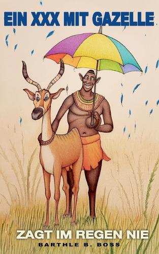 Ein XXX mit Gazelle