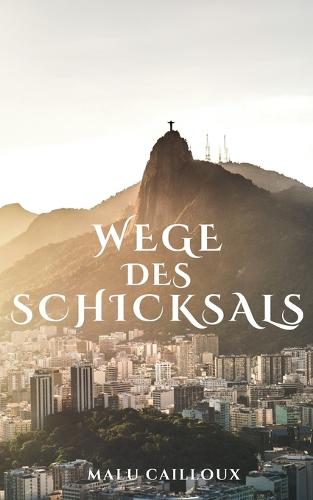 Wege des Schicksals