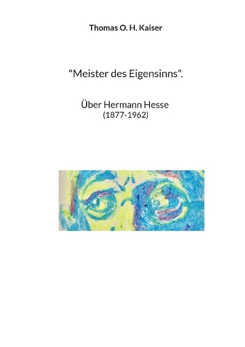 "Meister des Eigensinns".