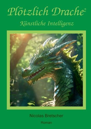 Ploetzlich Drache 2