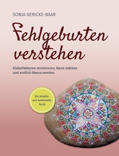 Fehlgeburten verstehen