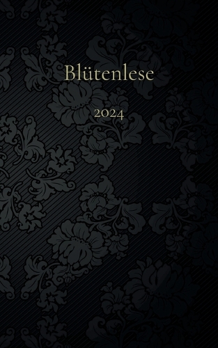 Blütenlese 2024