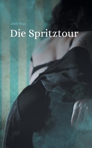 Die Spritztour