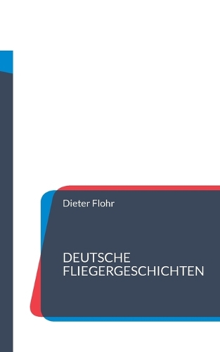 Deutsche Fliegergeschichten
