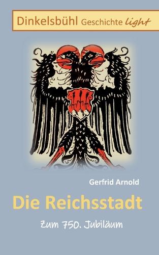 Die Reichsstadt